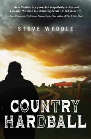 Kniha Country Hardball Steve Weddle