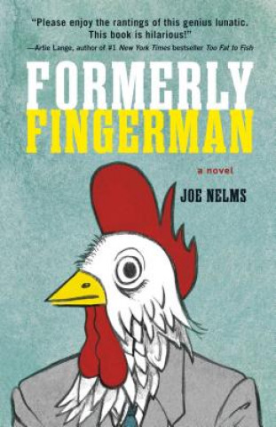 Buch Formerly Fingerman Joe Nelms