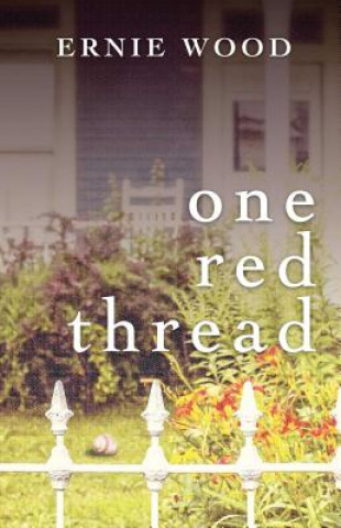 Könyv One Red Thread Ernie Wood