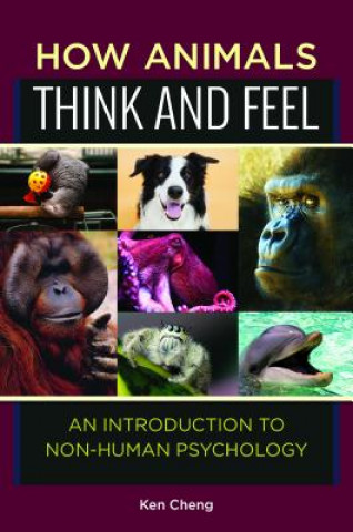 Carte How Animals Think and Feel Ken Cheng