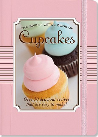 Carte The Sweet Little Book of Cupcakes Nicholas Peruzzi