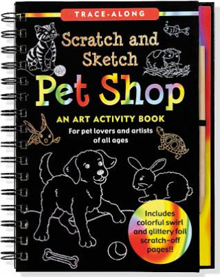 Książka Scratch and Sketch Pet Shop Inc. Peter Pauper Press