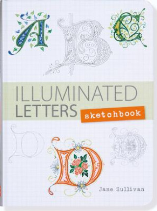 Book Illuminated Letters Sketchbook Jane Sullivan