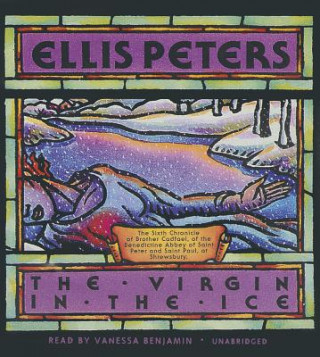 Hanganyagok The Virgin in the Ice Ellis Peters