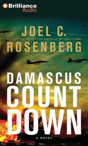 Аудио Damascus Countdown Joel C. Rosenberg