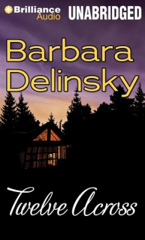 Hanganyagok Twelve Across Barbara Delinsky