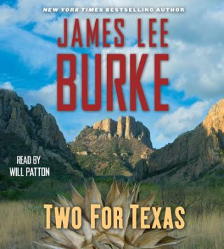 Audio Two for Texas James Lee Burke