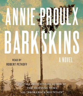 Audio Barkskins Annie Proulx