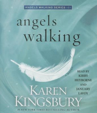 Аудио Angels Walking Karen Kingsbury