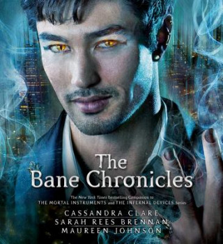 Аудио The Bane Chronicles Cassandra Clare