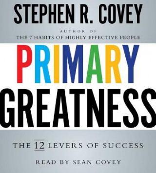 Аудио Primary Greatness Stephen R. Covey