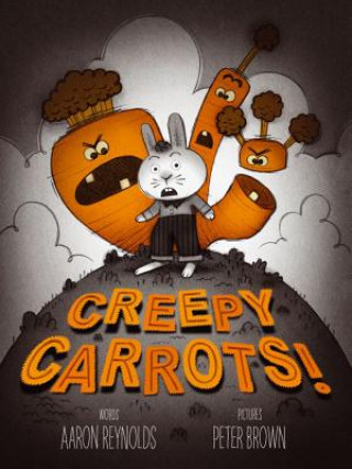 Книга Creepy Carrots! Aaron Reynolds