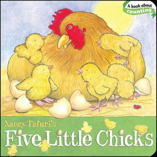 Kniha Five Little Chicks Nancy Tafuri