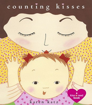 Kniha Counting Kisses Karen Katz