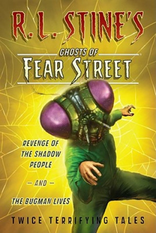 Kniha Revenge of the Shadow People and The Bugman Lives R L Stine