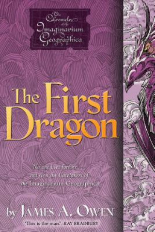 Buch The First Dragon James A. Owen