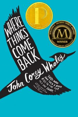 Kniha Where Things Come Back John Corey Whaley