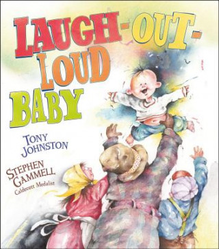 Kniha Laugh-out-loud Baby Tony Johnston