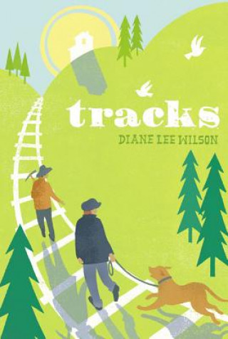 Kniha Tracks Diane Lee Wilson