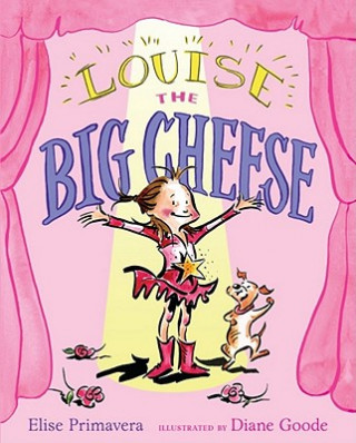 Könyv Louise the Big Cheese Elise Primavera