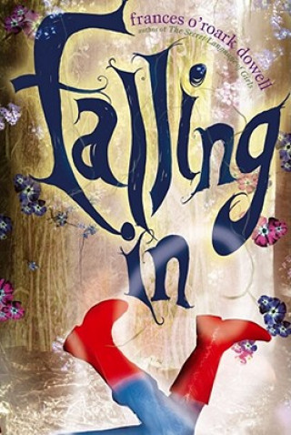 Книга Falling in Frances O'Roark Dowell