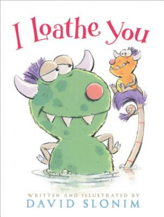 Книга I Loathe You David Slonim