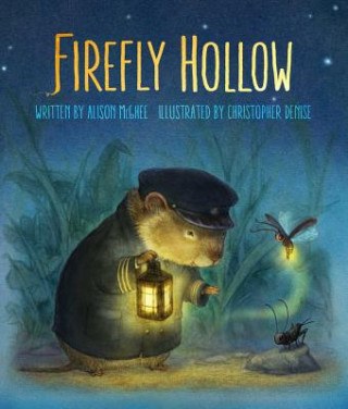 Kniha Firefly Hollow Alison McGhee