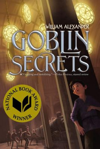 Könyv Goblin Secrets William Alexander