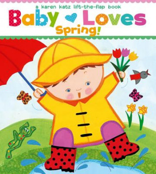 Carte Baby Loves Spring! Karen Katz