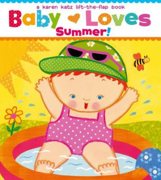 Carte Baby Loves Summer! Karen Katz