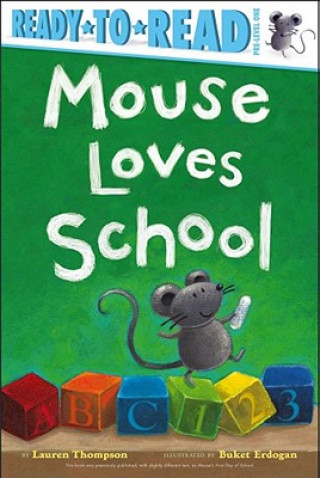 Książka Mouse Loves School Lauren Thompson