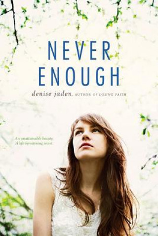 Carte Never Enough Denise Jaden