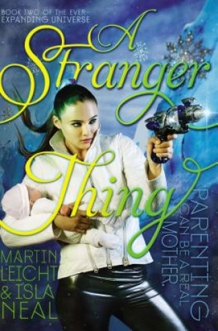 Könyv A Stranger Thing Martin Leicht