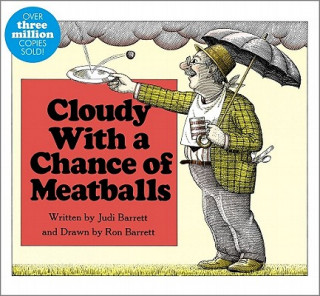 Kniha Cloudy With a Chance of Meatballs Judi Barrett