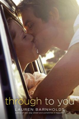 Libro Through to You Lauren Barnholdt