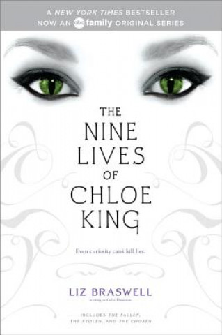 Kniha The Nine Lives of Chloe King Celia Thomson