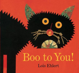 Carte Boo to You! Lois Ehlert