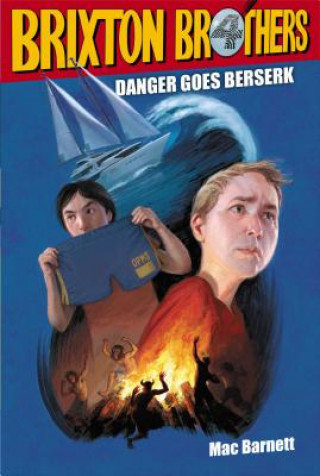 Kniha Danger Goes Berserk Mac Barnett