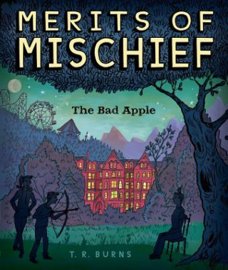 Knjiga The Bad Apple T. R. Burns
