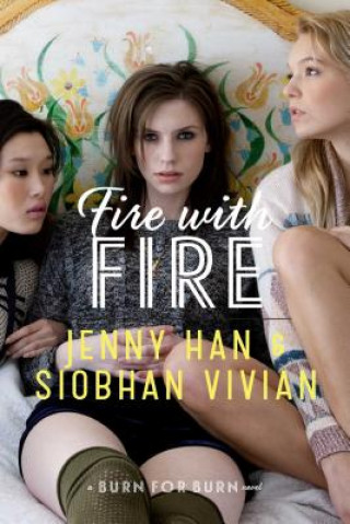 Kniha Fire With Fire Jenny Han