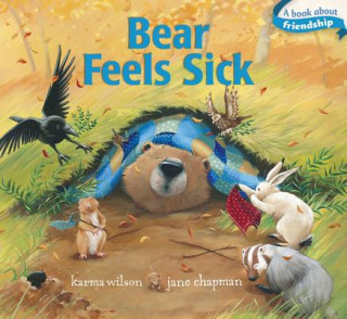 Książka Bear Feels Sick Karma Wilson