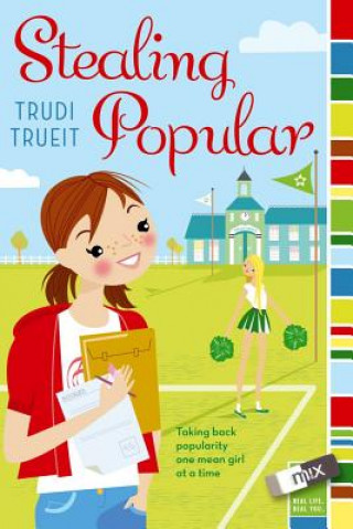 Könyv Stealing Popular Trudi Trueit
