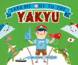 Book Take Me Out to the Yakyu Aaron Meshon