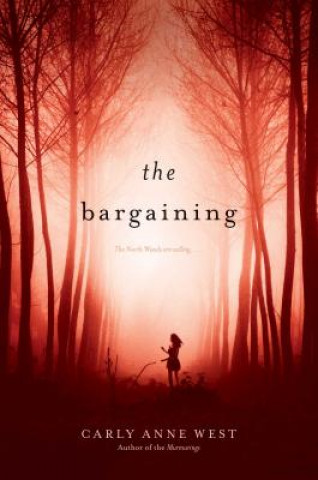 Kniha The Bargaining Carly Anne West
