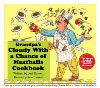 Kniha Grandpa's Cloudy With a Chance of Meatballs Cookbook Judi Barrett