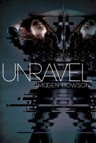 Kniha Unravel Imogen Howson