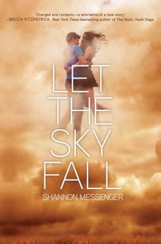 Książka Let the Sky Fall Shannon Messenger