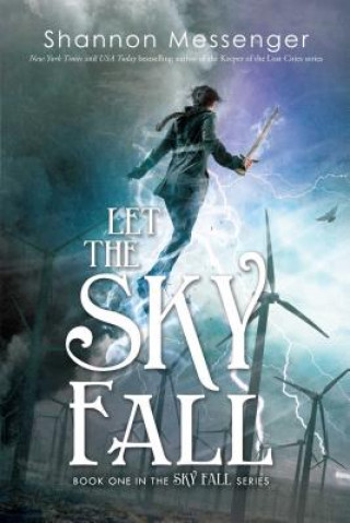 Kniha Let the Sky Fall Shannon Messenger