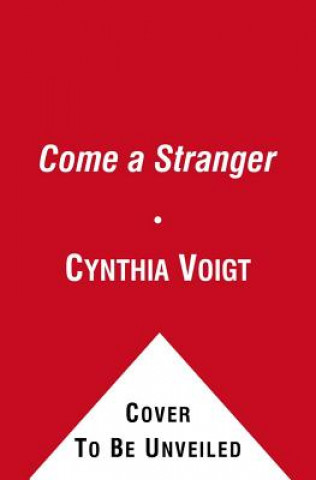 Carte Come A Stranger Cynthia Voigt