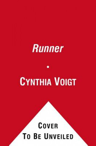 Könyv The Runner Cynthia Voigt